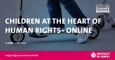 2021 edition of the Children at the Heart of Human Rights Summer School online
